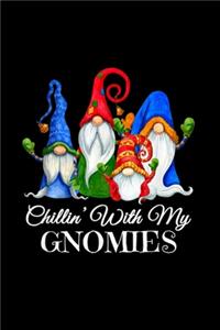 Chillin' With My Gnomies 4 Elves Dwarves Scandinavian Tomte