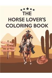 The Horse Lover's Coloring Book