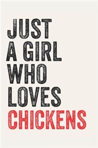 Just A Girl Who Loves chickens for chickens lovers chickens Gifts A beautiful