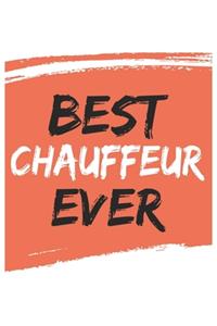 Best chauffeur Ever chauffeurs Gifts chauffeur Appreciation Gift, Coolest chauffeur Notebook A beautiful