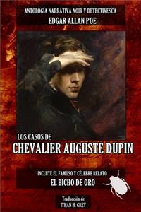 Los Casos de Chevalier Auguste Dupin
