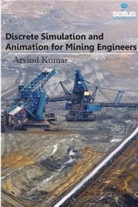 Discrete Simulation & Animation for Mining Engineers