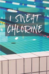 I Sweat Chlorine