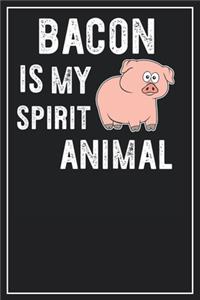 Bacon is my spirit Animal