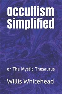 Occultism Simplified