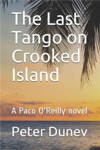 Last Tango on Crooked Island