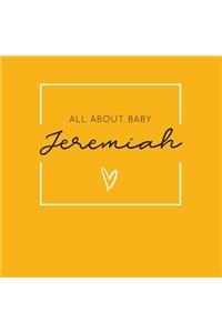All About Baby Jeremiah