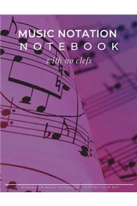 MUSIC NOTATION NOTEBOOK with no clefs
