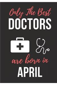Only the Best Doctors Are Born in April