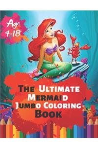 The Ultimate Mermaid Jumbo Coloring Book Age 4-18