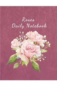Roses Daily Notebook