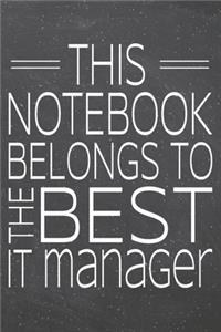 This Notebook Belongs To The Best IT Manager