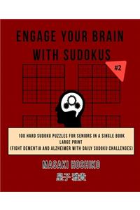 Engage Your Brain With Sudokus #2