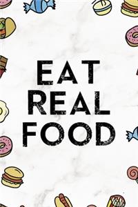 Eat Real Food