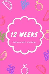 12 Weeks Food & Diet Journal