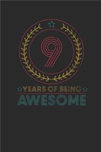 9 Years Of Being Awesome