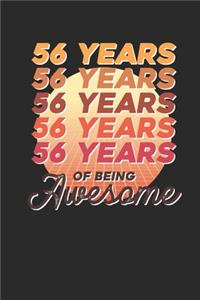 56 Years Of Being Awesome