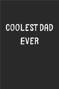 Coolest Dad Ever