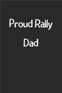 Proud Rally Dad