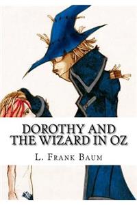 Dorothy and the Wizard in Oz