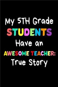 My 5th Grade Students Have An Awesome Teacher