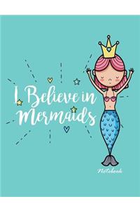 I believe in mermaids notebook