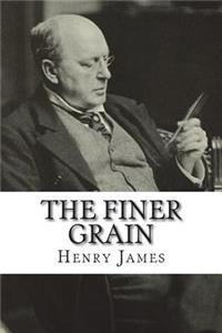 The Finer Grain