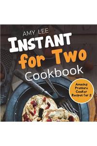 Instant for Two Cookbook