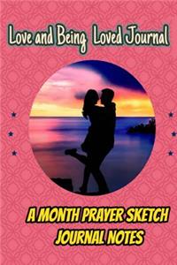 Love and Being Loved Journal