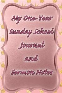 My One-Year Sunday School Journal and Sermon Notes