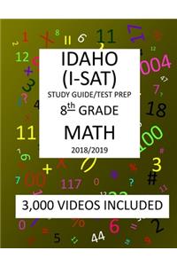 8th Grade IDAHO I-SAT, 2019 MATH, Test Prep