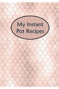 My Instant Pot Recipes