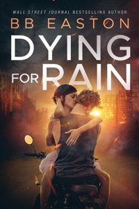 Dying for Rain