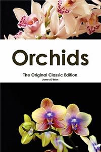 Orchids - The Original Classic Edition