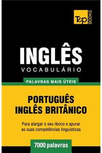 Vocabulário Português-Inglês britânico - 7000 palavras mais úteis