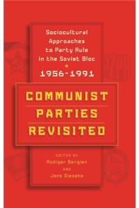 Communist Parties Revisited