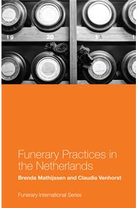 Funerary Practices in the Netherlands