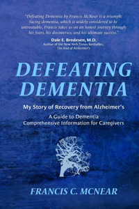 Defeating Dementia