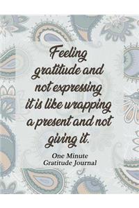 One Minute Gratitude Journal