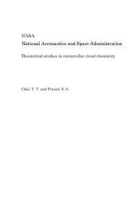 Theoretical Studies in Interstellar Cloud Chemistry