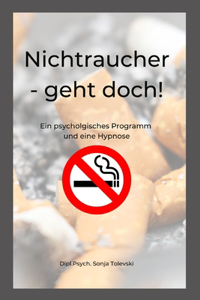Nichtraucher - geht doch!