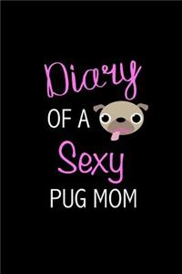 Diary of a Sexy Pug Mom