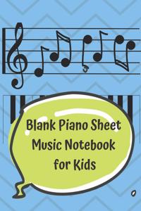 Blank Piano Sheet Music Notebook for Kids
