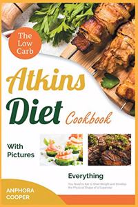 The Low-Carb Atkins Diet Cookbook with Pictures