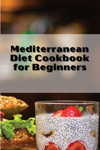 Mediterranean Diet Cookbook Quick and Easy