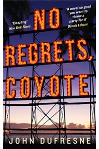No Regrets, Coyote
