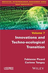 Innovations and Techno-ecological Transition