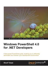 Windows Powershell 4.0 for .Net Developers