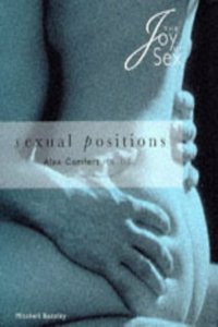 Sexual Positions - Joy Of Sex (Joy of Sex Pillow Books)