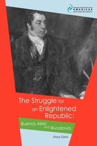 The Struggle for an Enlightened Republic
